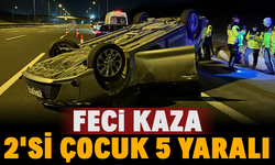 Feci kaza: Araç takla attı: 2'si çocuk 5 yaralı