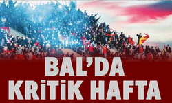 BAL’da Kritik Hafta: Temsilcilerimiz 3 Puan Peşinde