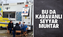 Bu da karavanlı seyyar muhtar