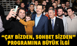 “Çay Bizden, Sohbet Sizden” Programına Büyük İlgi