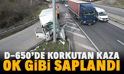 D-650’de korkutan kaza: Ok gibi saplandı