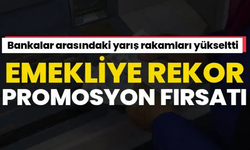 Emekli promosyonlarında rekor