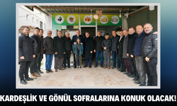 Kardeşlik ve Gönül Sofralarına Konuk Olacak!