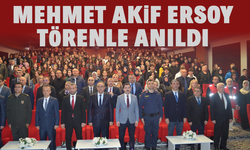 MEHMET AKİF ERSOY TÖRENLE ANILDI