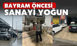 Bayram öncesi sanayi yoğun