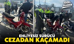 Motosiklet sürücüsü cezadan kaçamadı!