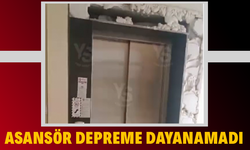 Asansör depreme dayanamadı