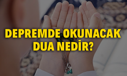 Deprem Nedir? Depremde Okunacak Dua: Zilzal Suresi Türkçe Okunuşu ve Anlamı