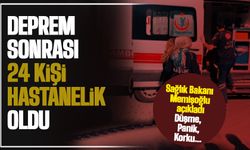 Sakarya'da deprem paniği ile 24 kişi hastanelik oldu