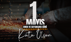 İşçinin ve emekçinin bayramı kutlu olsun!