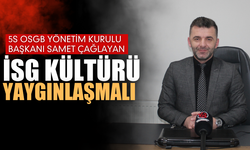 İSG kültürü her vatandaşa yayılmalı