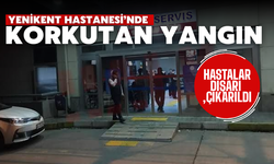 Yenikent Acili'nde korkutan yangın: Hastalar tahliye edildi!
