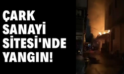 Çark Sanayi Sitesi'nde yangın: Bir iş yeri kullanılamaz hale geldi