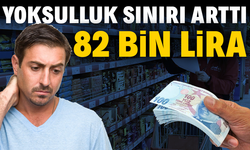 Yoksulluk Sınırı 82 Bin Liraya Dayandı