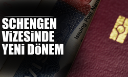 Schengen vizesinde yeni dönem