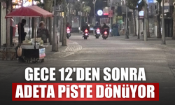 Gece 12'den sonra yarış pisti!