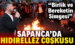 Sapanca’da Hıdırellez Coşkusu