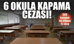 6 okulun ruhsatı iptal