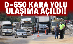 D-650 kara yolu ulaşıma açıldı!