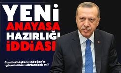 Yeni anayasa hazırlığı mı yapılıyor?
