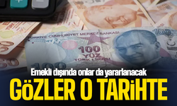 Emekli dışında onlar da yararlanacak