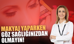 Makyaj yaparken göz sağlığınızdan olmayın