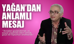 Tehvide Yağan’dan anlamlı Anneler Günü mesajı