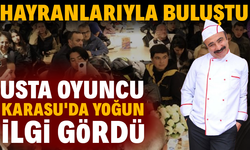 Usta oyuncuya Karasu'da yoğun ilgi