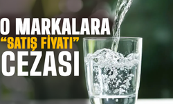 İki su markasına "satış fiyatı" cezası