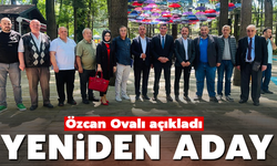 Özcan Ovalı yeniden aday