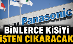 Panasonic binlerce kişiyi işten çıkaracak!