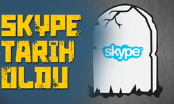 Skype tarih oldu