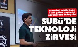 SUBÜ'de teknoloji zirvesi!