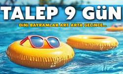 2 dini bayramda peş peşe gelince 9 gün talep ettiler
