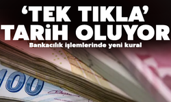 Tek tıkla para gönderme tarih oluyor