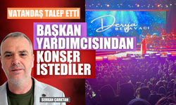 Başkan yardımcısından konser istediler