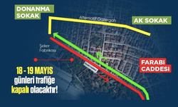 İki gün boyunca trafiğe kapalı olacak