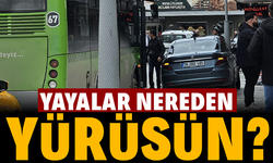 Yayalar nereden yürüsün?