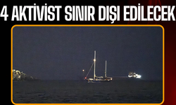 Madleen Gemisindeki 4 Aktivist Sınır Dışı Edilecek