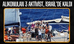 Madleen Gemisinden Alıkonulan 3 Aktivist, İsrail’de Kaldı