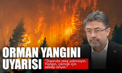 Orman Yangını Uyarısı!