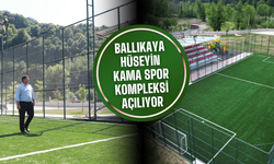 Ballıkaya Hüseyin Kama Spor Kompleksi 28 Haziran’da Açılıyor