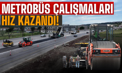 Sakarya'da metrobüs hattında hummalı çalışma