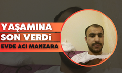 Evde yaşamına son verdi!