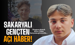 Sakaryalı gençten acı haber: Henüz 18 yaşındaydı...