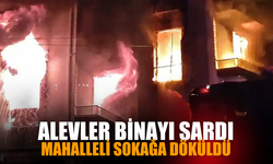 Alevler binayı sardı, mahalleli sokağa döküldü!