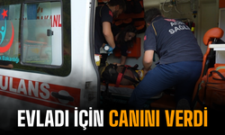 Evladını kurtardı, canından oldu