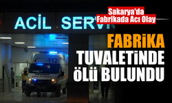 Fabrikanın tuvaletinde ölü bulundu