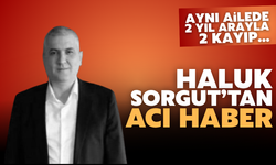Haluk Sorgut'tan acı haber