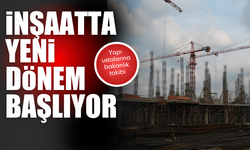 Yapı ustalarına belge zorunluluğu geliyor
